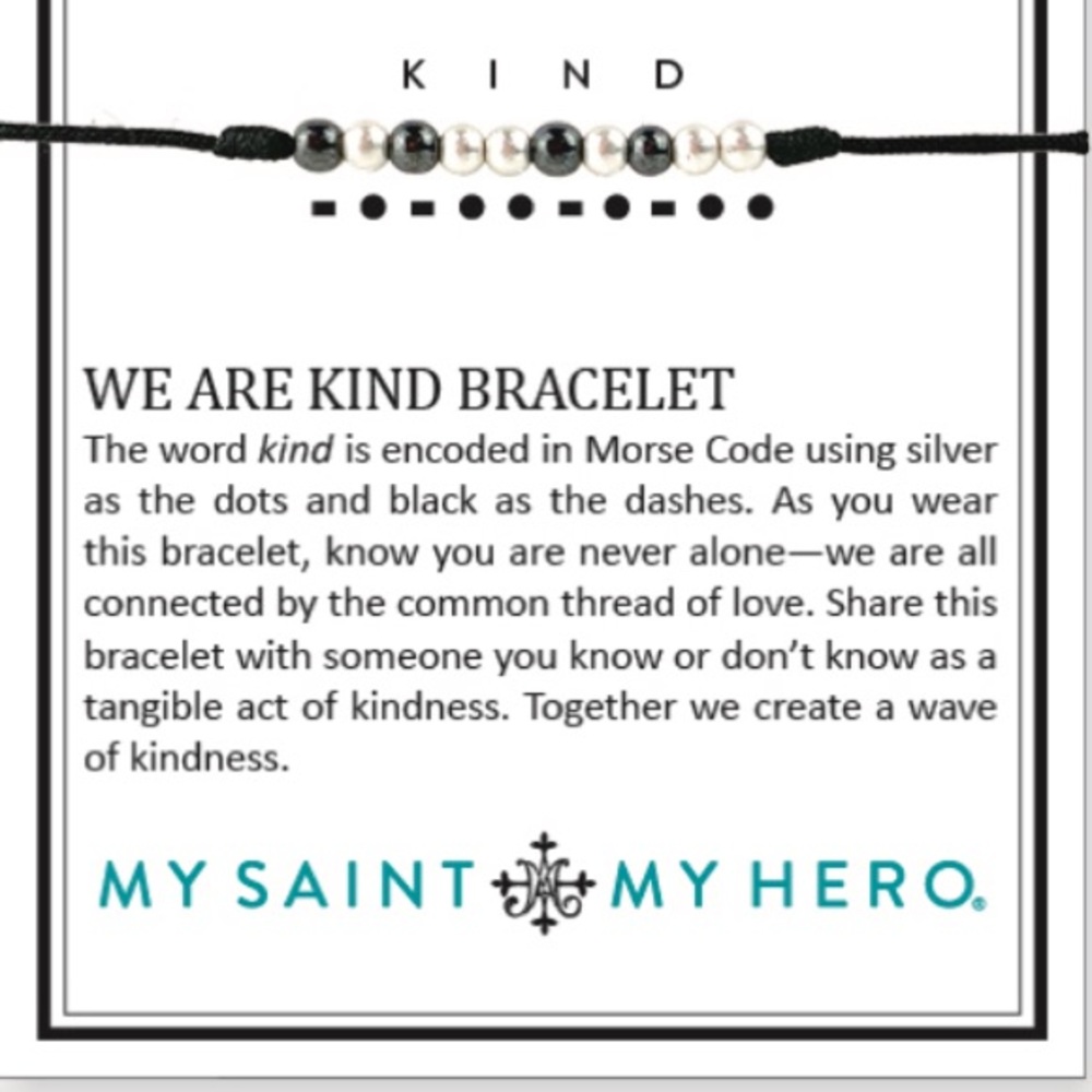 My Saint My Hero We Are Kind Bracelet adjustable